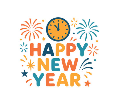 Flat vector illustration with text HAPPY NEW YEAR playful rounded font with clock and fireworks doodles colorful celebration flat vector style isolated on white background