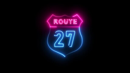 Glowing neon Route 27 text icon ,Route 27 shape symbol burning Loop. who will be used for road glowing against a black background ROUTE 27 .4k video motion graphic animation. - Powered by Adobe