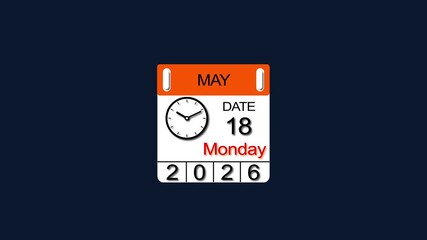 May month Monday 18 date calendar animation. 2026 calendar and creating a stunning video. 4k video.