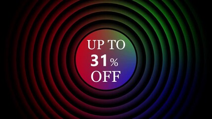 Up to 31% Off. Eye-catching Discount Text Animation for Shopping and Promotions.