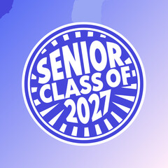 Blue Senior Class of 2027 circular stamp graphic senior class 2027