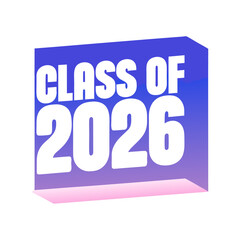 Class of 2026 extruded text with layered shadow graduation