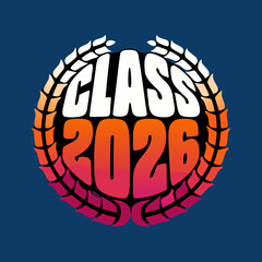 Class of 2026 laurel wreath graphic graduation school