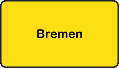 A yellow sign with the city name Bremen written in black letters.