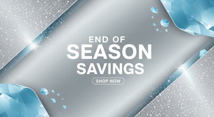 End of Season Savings: A vibrant banner heralding the end of season sales, featuring a dynamic design with a sparkling visual, ideal for showcasing deals and discounts.