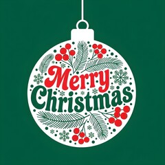Detailed Christmas Greeting Bauble with Red and Green Text and Botanical Elements