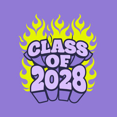 Class of 2028 bold lettering with yellow flames graduation