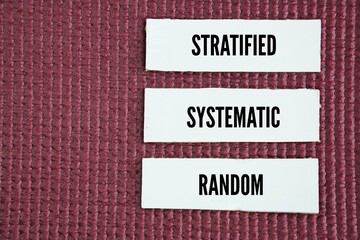 What are the three main types of sampling? Three main types of sampling strategy: Random, Systematic, Stratified.