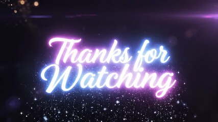 Animated text saying thanks for watching against a colorful abstract background
