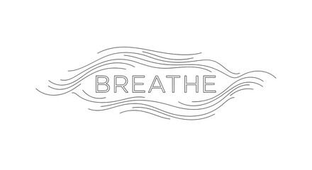 Minimalist line art illustration featuring the word 'BREATHE' surrounded by flowing, wavy lines symbolizing calmness and relaxation