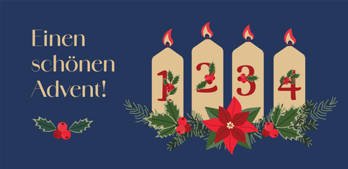 Advent candles with numbers 1 to 4 decorated with holly, pine branches, berries and poinsettia on dark blue background. German text “Einen schönen Advent!” on the left. Christmas and Advent Banner.