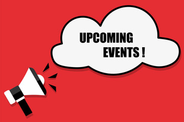 Vector banner. Megaphone with upcoming event speech bubble. Loudspeaker. Banner for business, marketing. Banner design vector illustration.