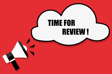 Vector banner. Megaphone with time for review speech bubble. Loudspeaker. Banner for business, marketing. Banner design vector illustration.