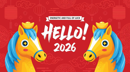 Energetic and full of luck hello 2026 with two cartoon horses on a red background with chinese new year decorations