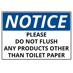 White and blue notice please do not flush products other than toilet paper sign isolated on a white background