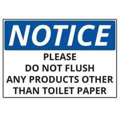 White and blue notice please do not flush products other than toilet paper sign isolated on a white background
