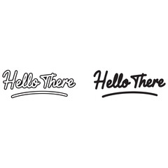 Two "Hello There" Script Text Designs Side-by-Side