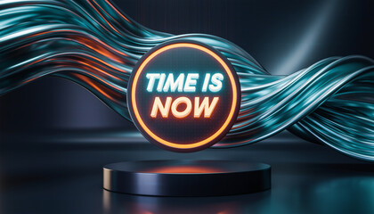 Time Is Now Neon Sign on Stage with Abstract Background