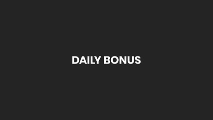 Daily Bonus Minimal Text Animation 4K – Reward Alert Animation for Daily Offers and Promotions