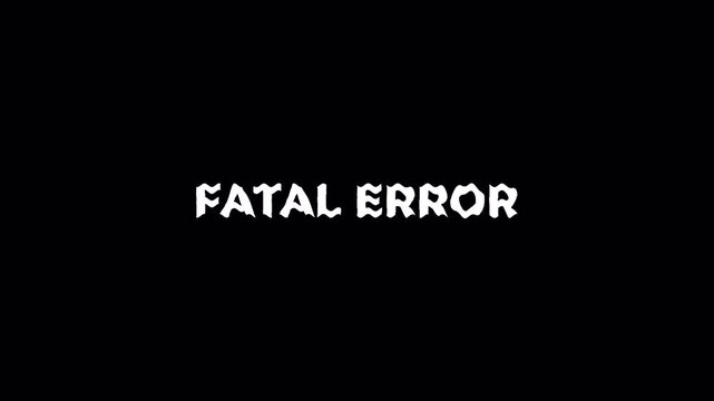 Fatal Error Glitch Text Animation Loop on Black Screen with Digital Distortion and VHS Effect