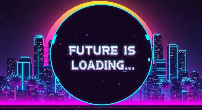 Neon cityscape with future is loading text in a circle and palm trees in the foreground