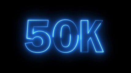 Glowing neon blue color 50k number text icon animation followers or subscribers and like comment letter celebration on black background - Powered by Adobe