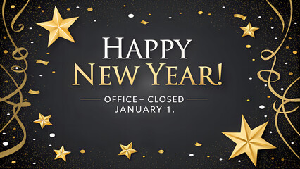 Happy New Year Office Closed January 1st 2026