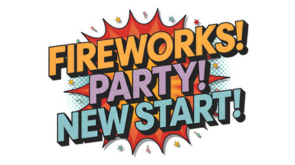 Festive fireworks party design a new start celebration vector illustration on white background