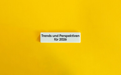 Trends und Perspektiven 2026 auf gelber Hintergrundkachel