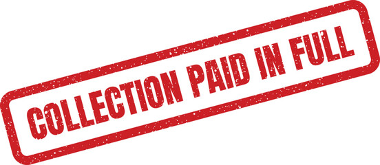 A distinctive red rectangular rubber stamp clearly displays the encouraging words COLLECTION PAID IN FULL on white