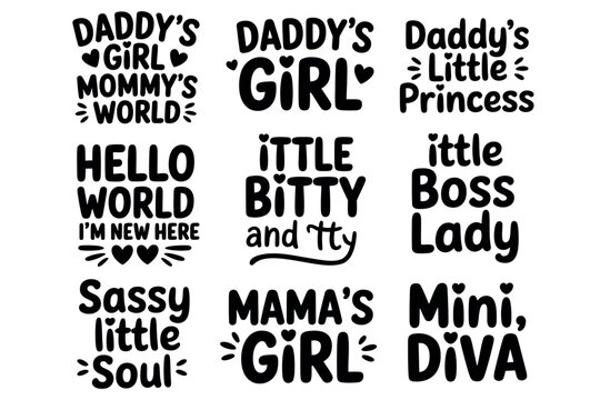 A collection of playful and affectionate typographic phrases celebrating baby girls and motherhood.