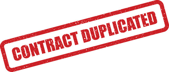 Red rectangular rubber stamp prominently displaying the words CONTRACT DUPLICATED against a crisp white backdrop