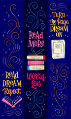 Read Dream Repeat, Read More, Worry Less, Turn The Page Dream On. The lettering features a playful 50s typography style. Decor elements with swirls and shining stars. Book and reading event purposes