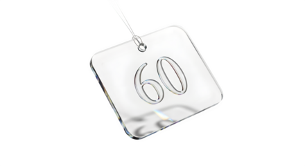 A clear glass tag with the number 60 etched into it, isolated on a transparent background