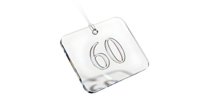 A clear glass tag with the number 60 etched into it, isolated on a transparent background