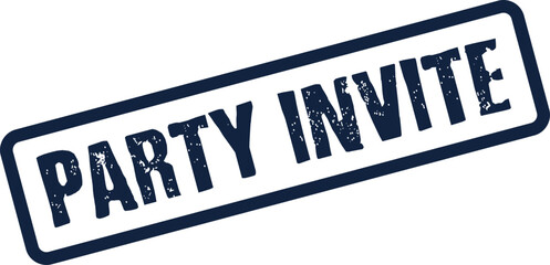 A dark blue grunge rubber stamp impression with PARTY INVITE for event planning announcements