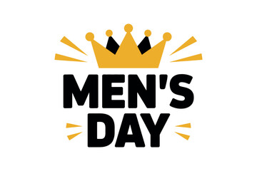 The text 'MEN'S DAY' is displayed prominently beneath a golden crown illustration.