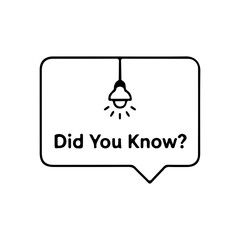 "Did You Know?" text in a speech bubble with a hanging light bulb icon.