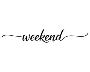 "Weekend" text in a simple script font. Calligraphy typography vector.