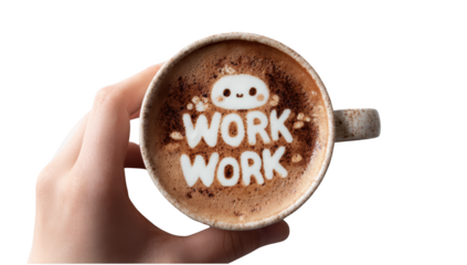 Cup of coffe with work work letter white background png transparent work hard concept using for decoration.