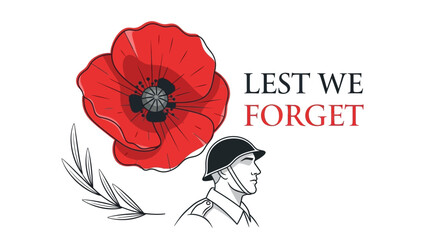 Fototapeta premium Solemn tribute for Remembrance Day featuring a soldier, a red poppy, and an olive branch with the text Lest We Forget