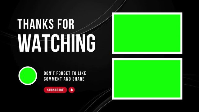 Modern 'Thanks for Watching' video end screen template with green screen placeholders for outro content and social media calls to action. - Powered by Adobe