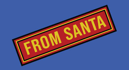 Fototapeta premium Festive 'From Santa' stamp for holiday gift tags and cards