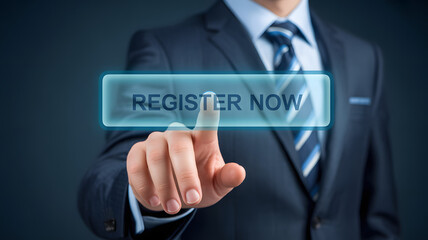 Businessman's finger presses glowing digital 'Register Now' button for immediate action