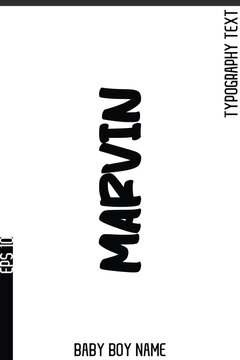 Marvin    -Fancy and Modern Baby Boy Name Vector Stylish Bold Text Typography