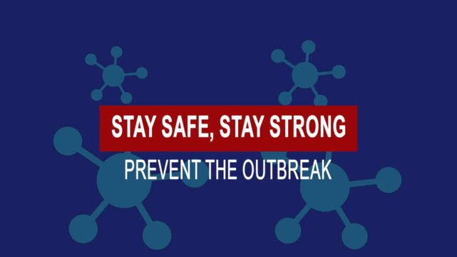 Stay safe, stay strong prevent the outbreak. Medical News Alert Headline Virus Animation Background. Health Concept.