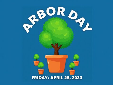 Arbor day celebration with potted trees and date