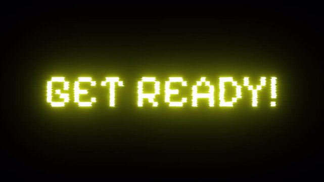Get Ready yellow neon pixel text animation glowing retro screen video, digital console lighting effect, modern futuristic motion graphic - Powered by Adobe