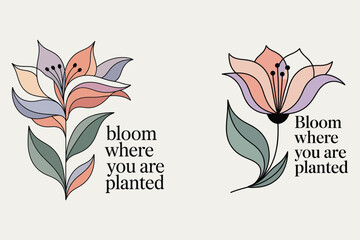 Two stylized floral illustrations with inspirational quotes on a light background flower bloom