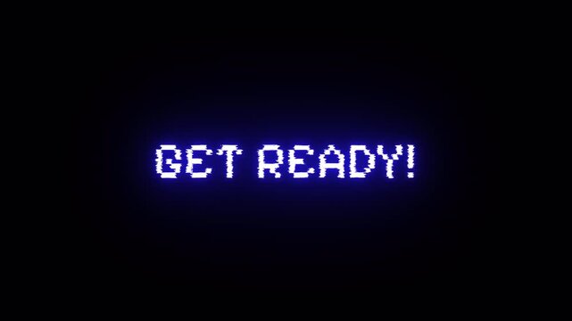 Get Ready blue neon glitch text animation futuristic digital screen pixel effect, cyber display, retro 80s computer interface motion graphic - Powered by Adobe